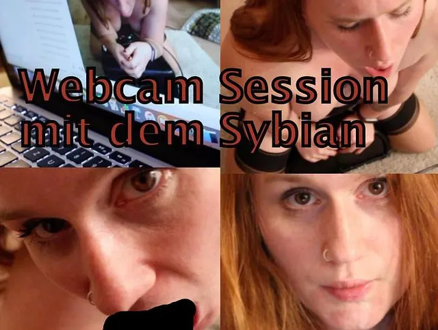 Webcam Session mit dem Sybian