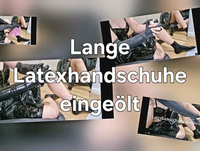 LATEX ! 100% Latex !! Neue lange Latexhandschuhe extra für dich eingeölt !