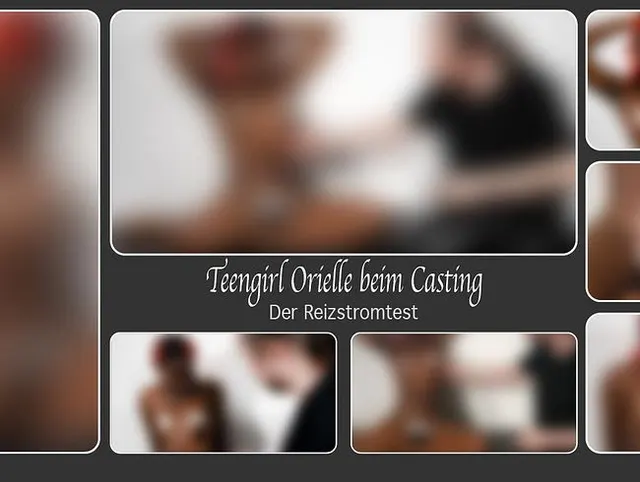 Teengirl Orielle beim Casting – Der Reizstromtest