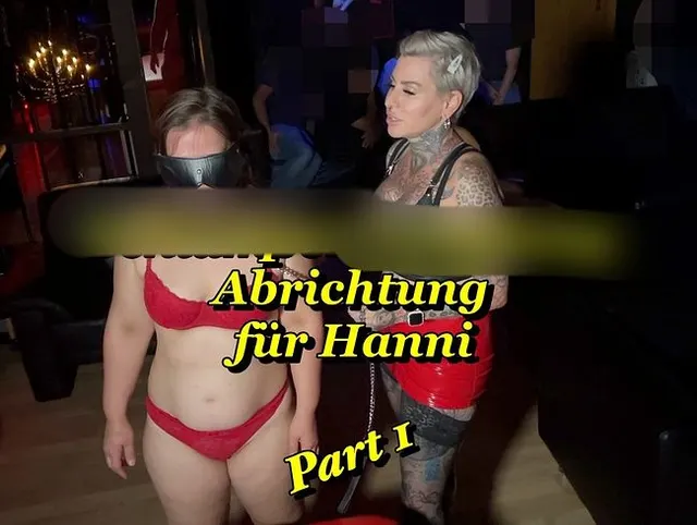 Schlampen Gangbang Abrichtung  für Hanni