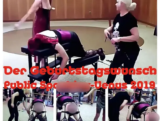 Der Geburtstagswunsch - Public Spanking Venus 2019