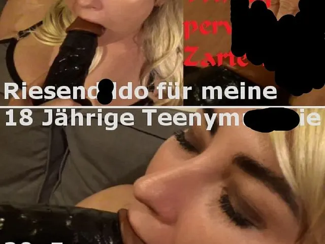 Riesendildo für meine 18 Jährige Teenymuschie!!!