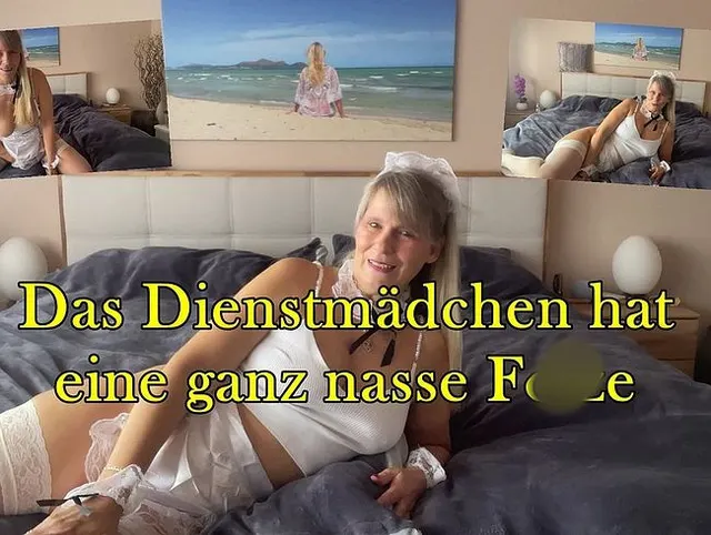 Dein Dienstmädchen hat eine ganz Nasse Fotze