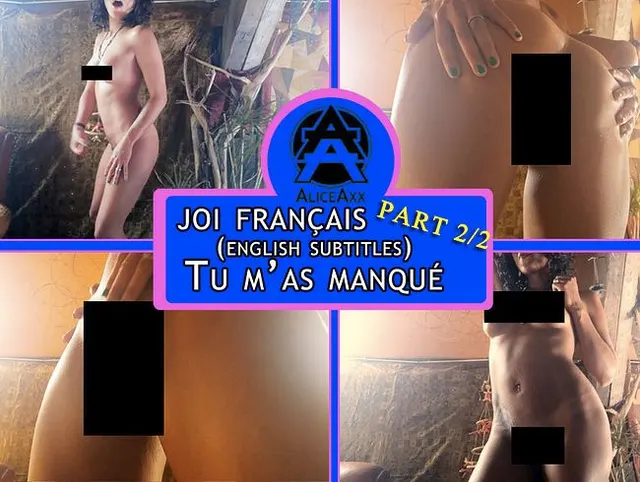 JOI Französisch: zurück aus dem Urlaub, ich habe dich vermisst!  (part.2/2)