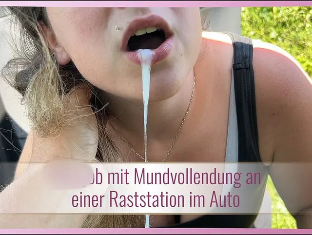 Blowjob mit Mundvollendung an einer Raststation im Auto