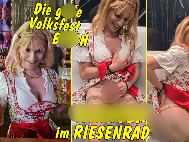 Die geile Volksfest Bitch – Gewagtes Wichsen mitten im Riesenrad !