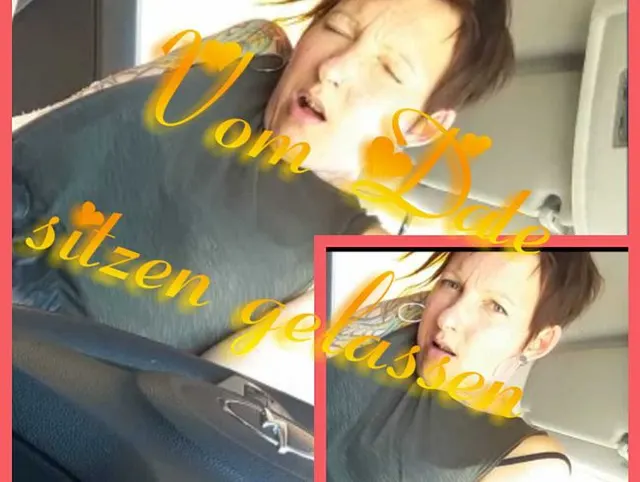 Vom Date im Auto sitzen gelassen