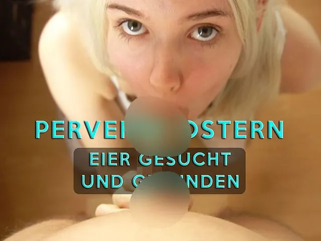 Süßes 18 jähriges Häschen findet geile Ostereier + Cumshot