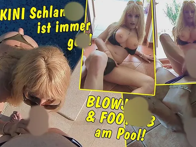 Bikini Schlampe ist immer bereit! Im Urlaub gibt’s am Pool nen Blowjob und Footjob!