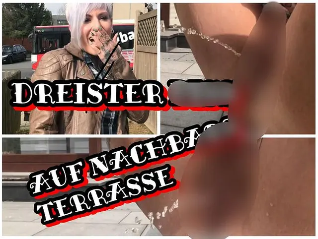 Dreister piss auf Nachbars Terrasse