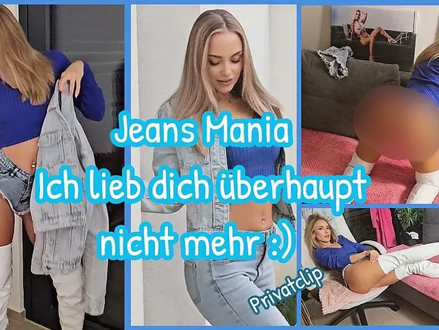 JEANS-MANIA Ich liebe dich überhaupt nicht mehr lächel 21 MIN