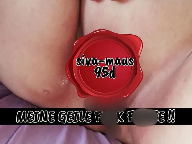 Meine geile Fick Fotze