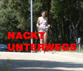 Nackt unterwegs ...