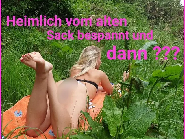 Heimlich vom alten Sack bespannt!!