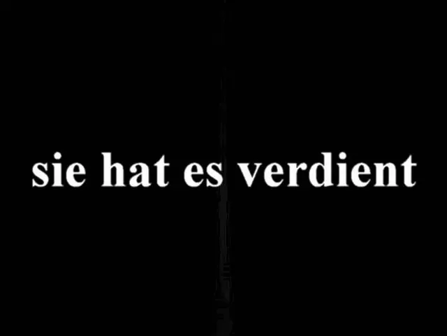 sie hat es verdient