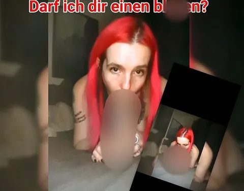 Darf ich dir einen blasen?