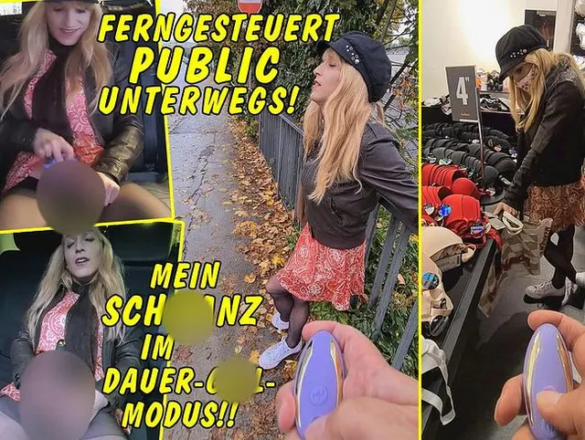 Ferngesteuert public unterwegs!! Mein Schwanz im Dauer-Geil-Modus!!