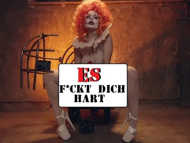 ES fickt dich hart