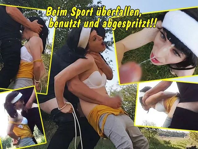 Beim Sport überfallen, benutzt, gefickt und vollgespritzt