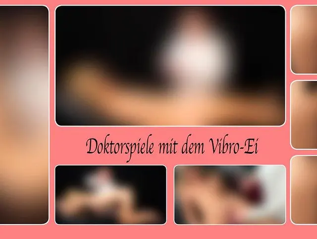 Doktorspiele mit dem Vibro-Ei