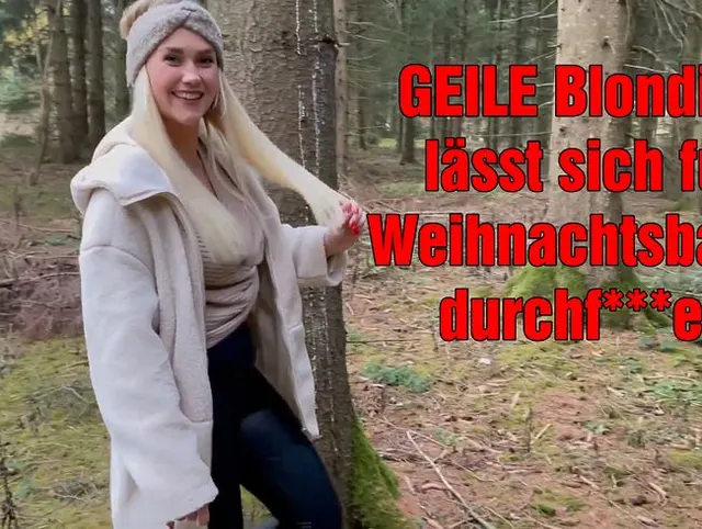 GEILE Blondine lässt sich für Weihnachtsbaum durchficken!