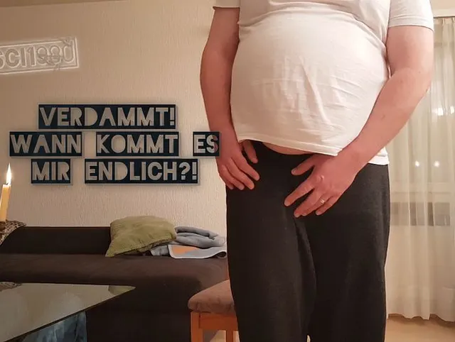 Verdammt! Wann kommt es mir endlich?!
