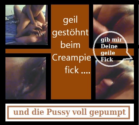 geil gestöhnt beim Creampie Fick