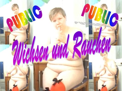 Wichsen und Rauchen PUBLIC