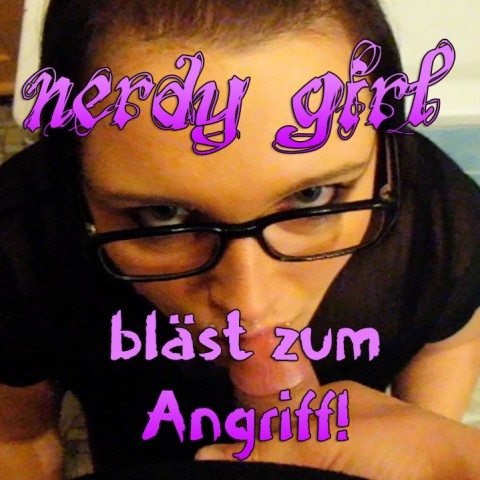 Nerdy Girl bläst zum Angriff