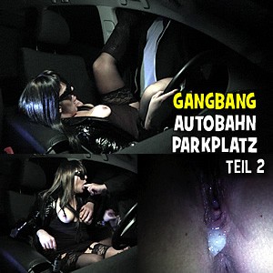 Parkplatz Gangbang im Dezember 2013 Teil 2