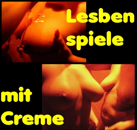 Lesbenspiele mit Creme....Tonl