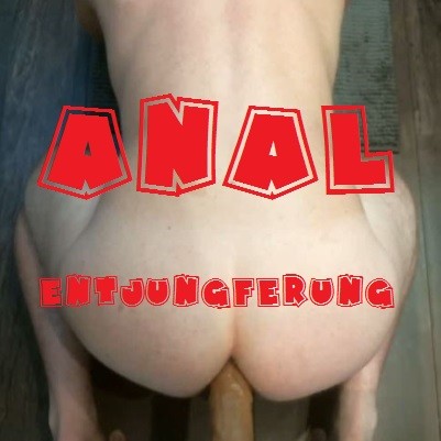 Anal Entjungferung