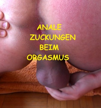 Anale Zuckungen beim Orgasmus