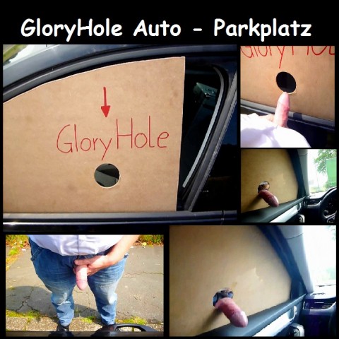 GloryHole Auto - Parkplatz für Schwänze