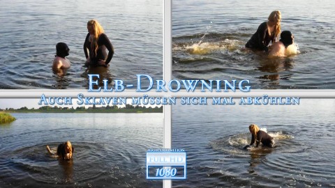Elb-Drowning - Auch Sklaven müssen sich mal abkühlen