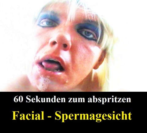 Facial - Gesichtsbesamung - Sperma