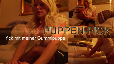 Gummipuppen Fick