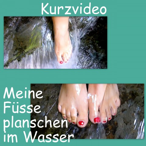 Meine Füsse planschen im Wasser