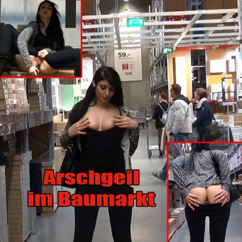 Arschgeil im Baumarkt