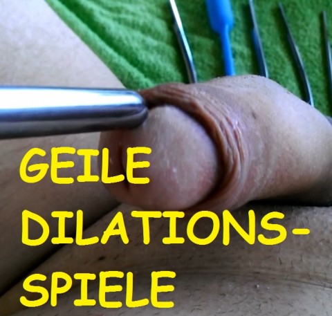 Geile Dilationsspiele