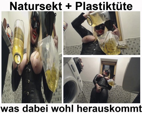 Natursekt + Plastiktüte na was dabei wohl herauskommt? Pissgag?