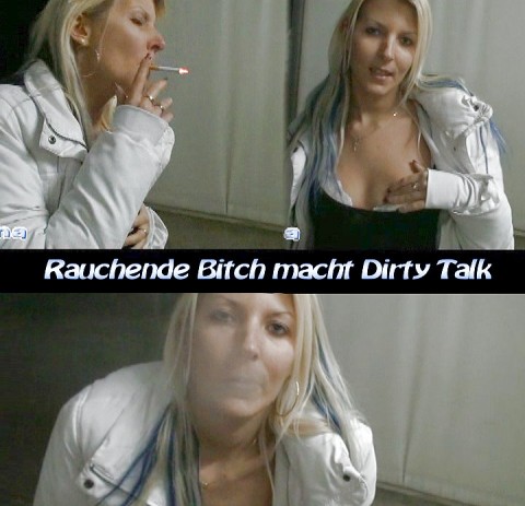 Rauchende Bitch macht Dirty Talk