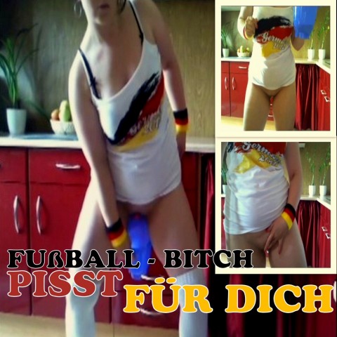 FUßBALL-BITCH PISST FÜR DICH