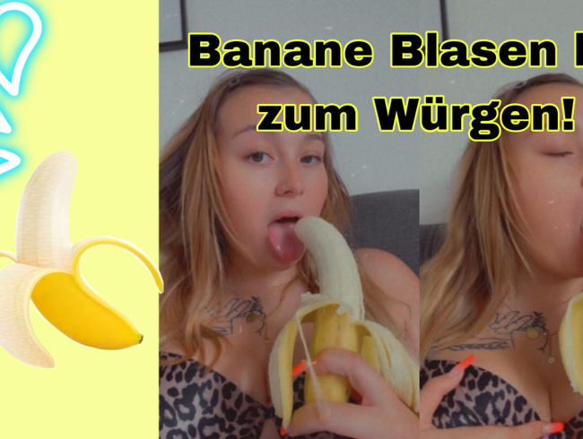 Banane Blasen bis zum Würgen