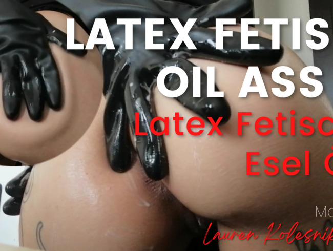 LATEX FETISCH ÖL