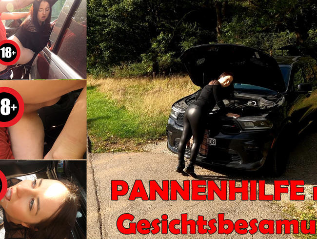 PANNENHILFE mit Gesichtsbesamung!